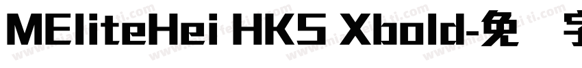 MEliteHei HKS Xbold字体转换